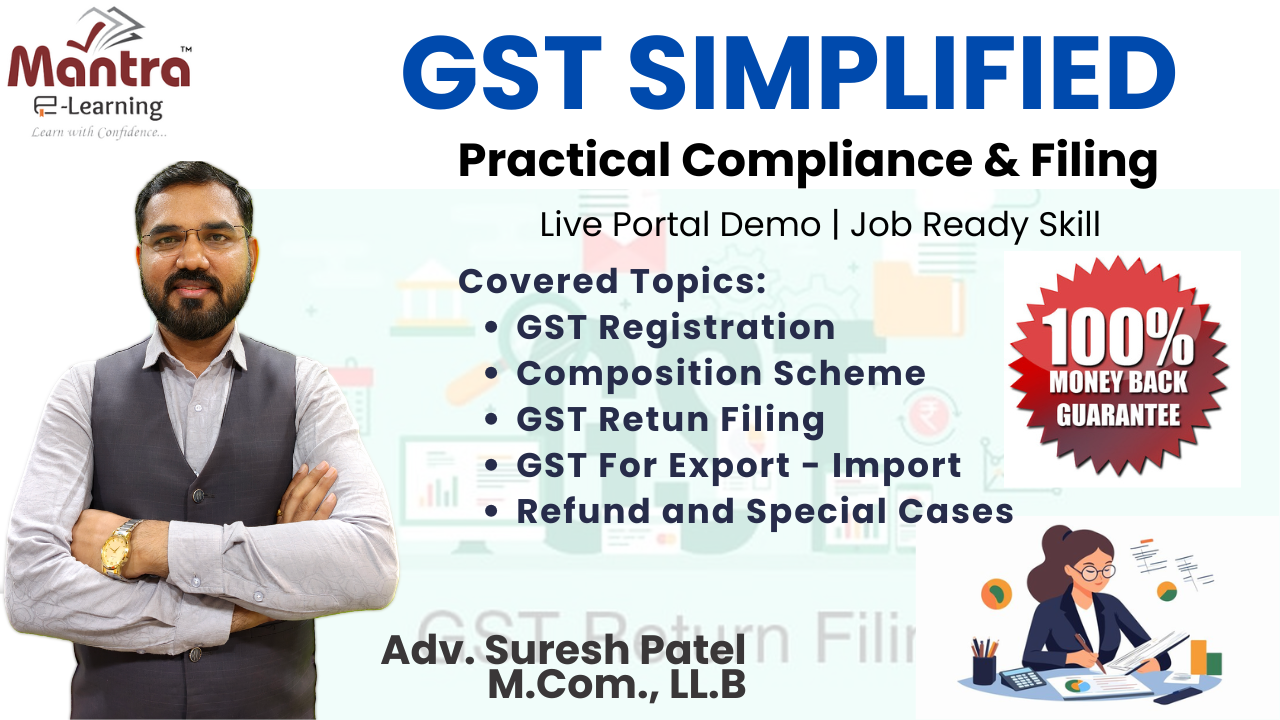 GST Simplified Practical Compliance & Filing