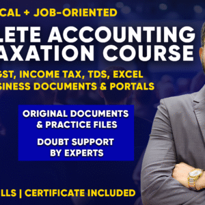 Complete Accounting and Taxation Course for 2025 / Online + Offline