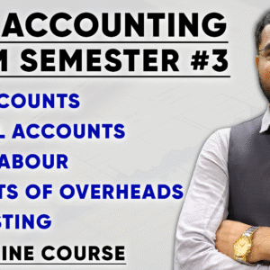 B.Com Semester #3 - Cost Accounting (Hindi + Gujarati)