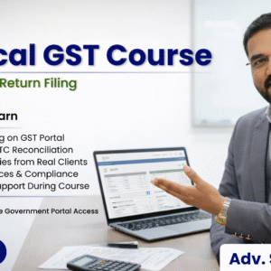 GST Simplified Practical Compliance & Filing